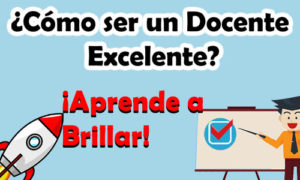Características de un Docente Excelente
