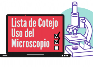 Lista de cotejo uso del Microscopio