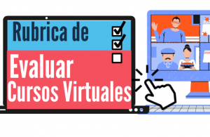 Rubrica para evaluar Cursos Virtuales