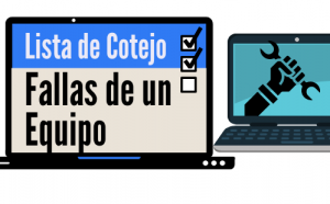 Lista de cotejo de fallas de un equipo