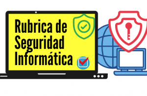 Rubrica de Seguridad Informática