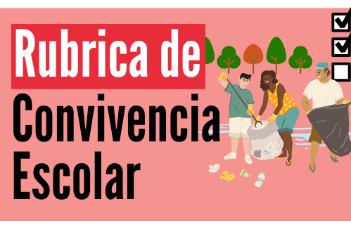 Rubrica de Convivencia Escolar