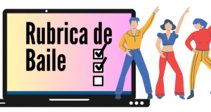 Rubrica para evaluar Baile