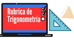Rubrica para evaluar resolución de problemas en trigonometría