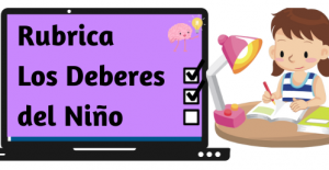 Rubrica sobre los Deberes del Niño