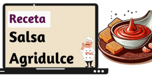 Receta de Salsa Agridulce