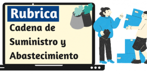 Rubrica de Cadenas de Suministro y Abastecimientos