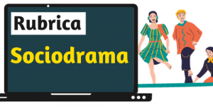 Rubrica de sociodrama