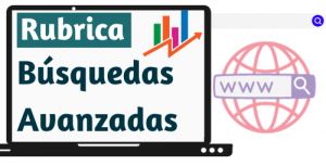 Rubrica de Búsqueda Avanzada de Google
