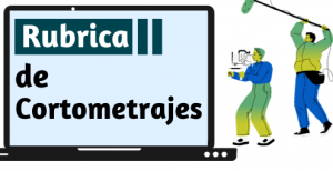 Rubrica de Cortometrajes