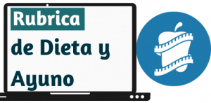 Rubrica de Dieta y Ayuno