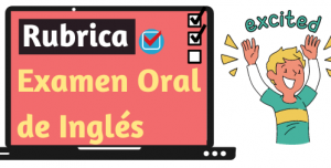 Rubrica de Examen Oral en Inglés