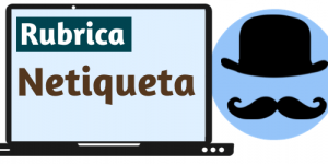 Rubrica de Netiqueta