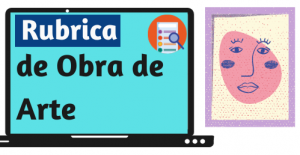 Rubrica para Evaluar una Obra de Arte