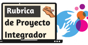 Rubrica de Proyecto de Integrador