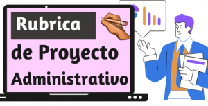 Rubrica de Proyecto de Administrativo