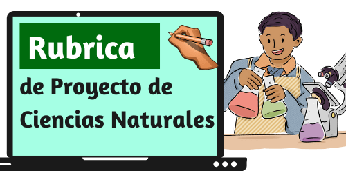 Rubrica de Proyecto de Ciencias Naturales