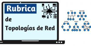 Rubrica de Topologías de Red