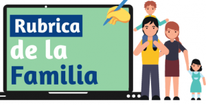 Rubrica sobre la Familia y la buena convivencia