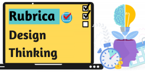Rubrica de Design Thinking